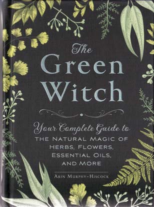 Green Witchcraft by Paige Vandertbeck