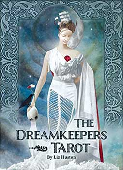 Dreamkeepers Tarot (deck & book) by Liz Huston